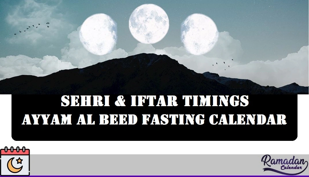 Ayyam al Beed Fasting Calendar