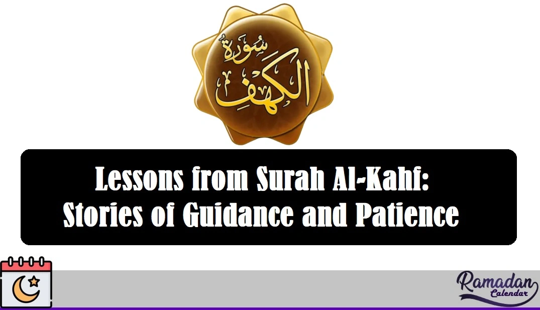 Lessons from Surah Al-Kahf